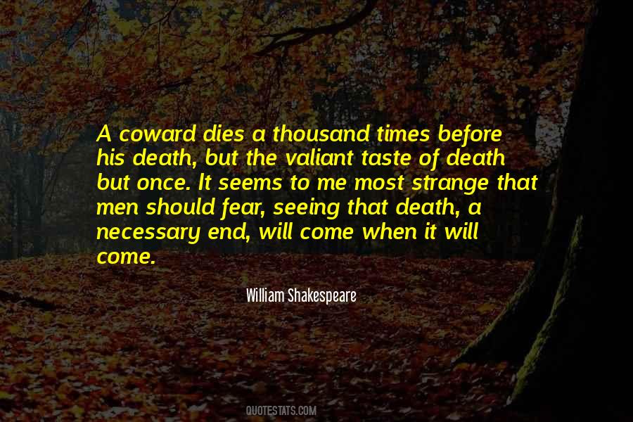 William Shakespeare Fear Quotes #403387