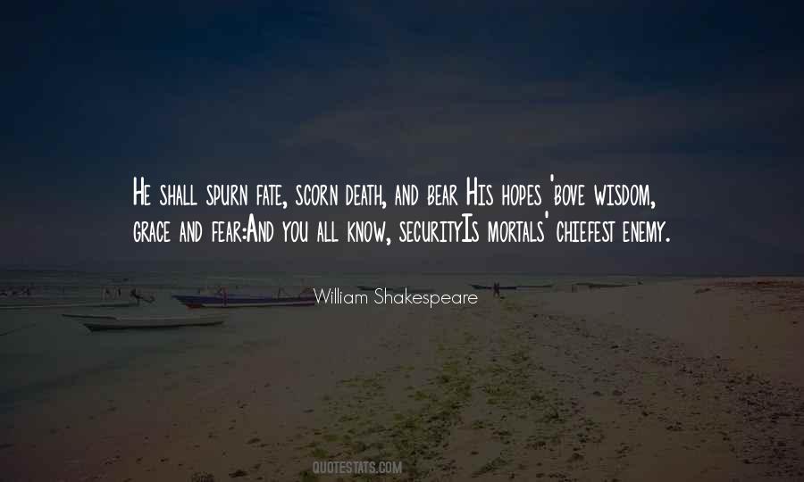 William Shakespeare Fear Quotes #537546