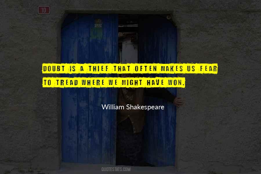 William Shakespeare Fear Quotes #609503