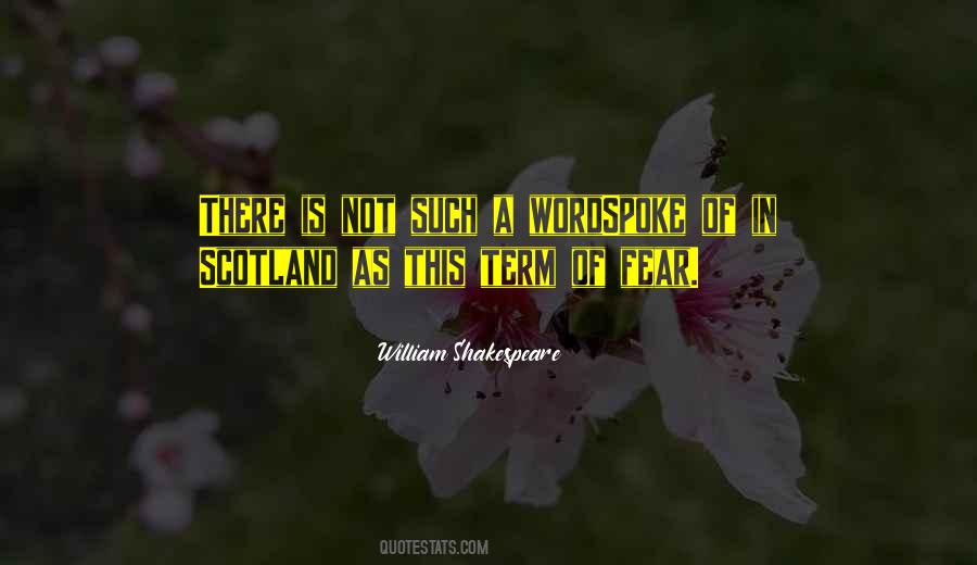 William Shakespeare Fear Quotes #842425