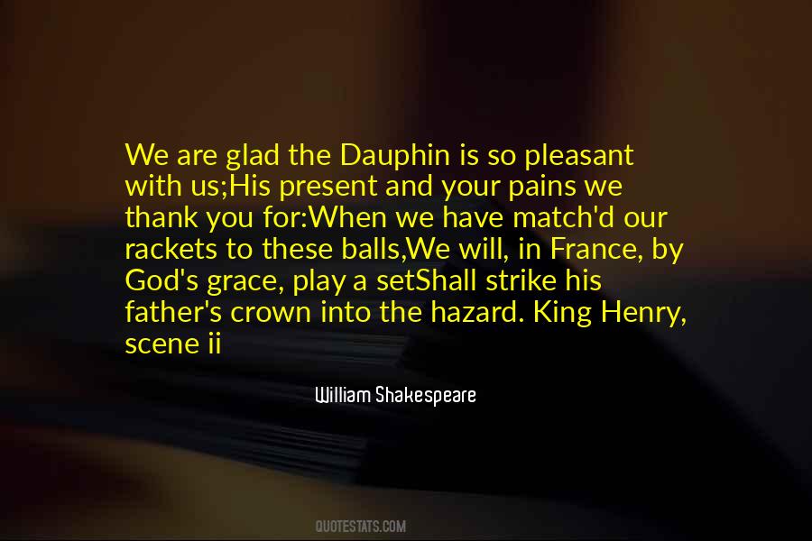 William Shakespeare Henry V Quotes #1002235