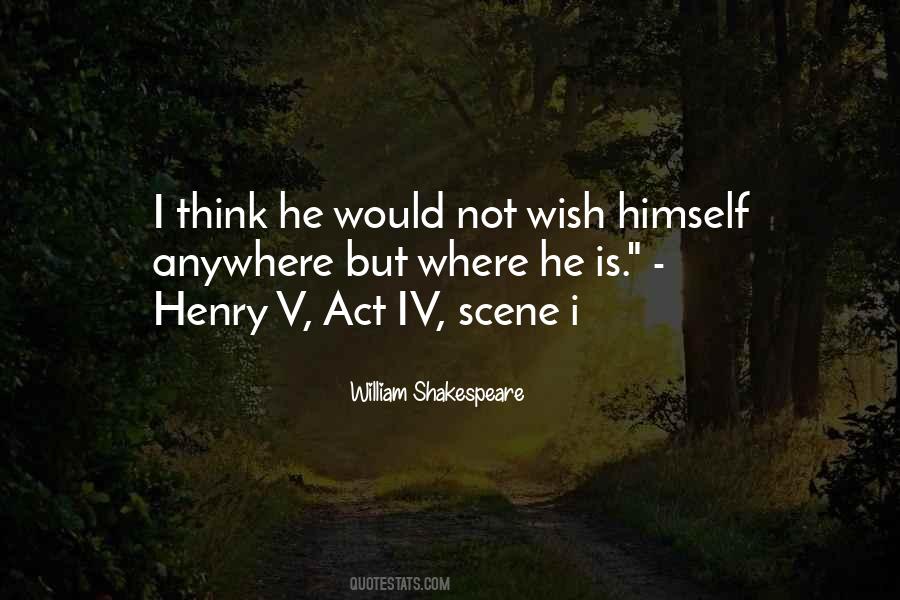 William Shakespeare Henry V Quotes #1702350