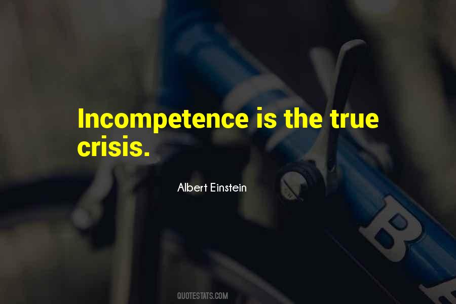 Quotes About Incompetence #1610018