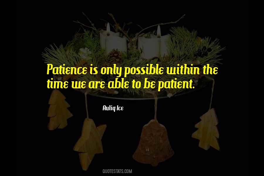Quotes About Patience And Waiting #1169883