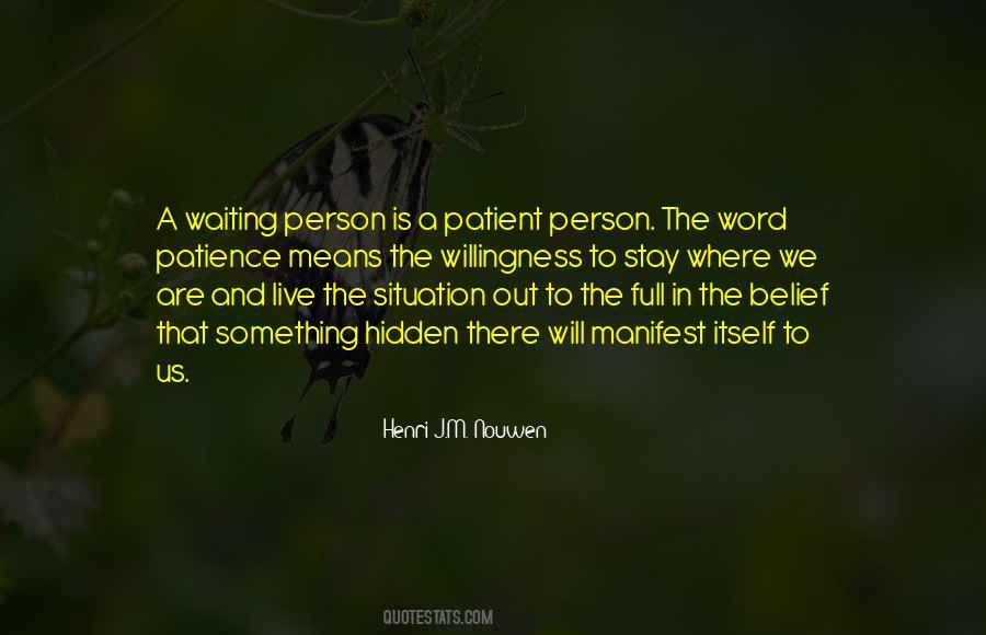 Quotes About Patience And Waiting #1309025
