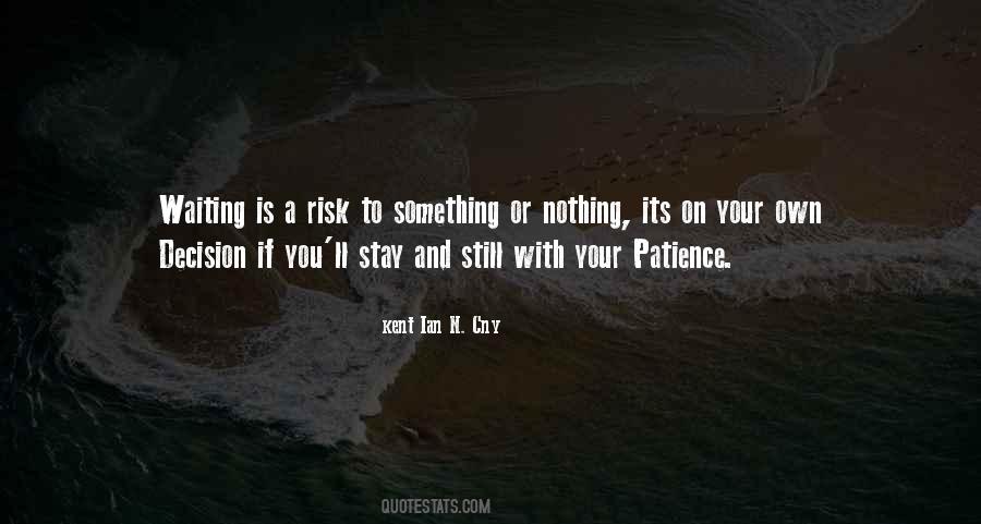 Quotes About Patience And Waiting #99814