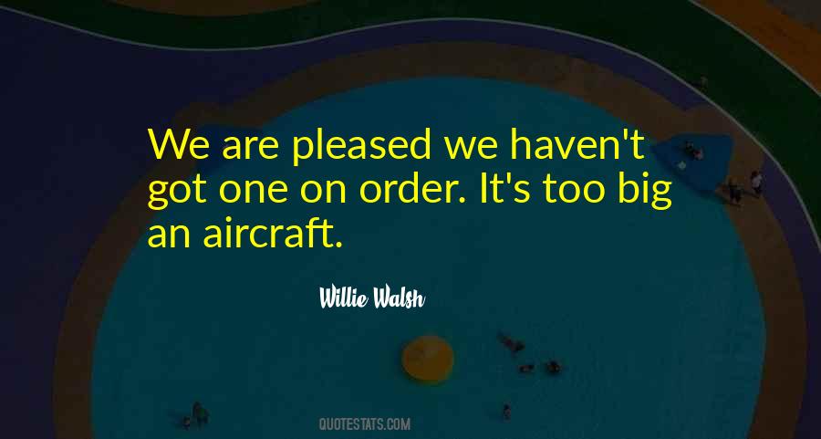 Willie O'dea Quotes #40354