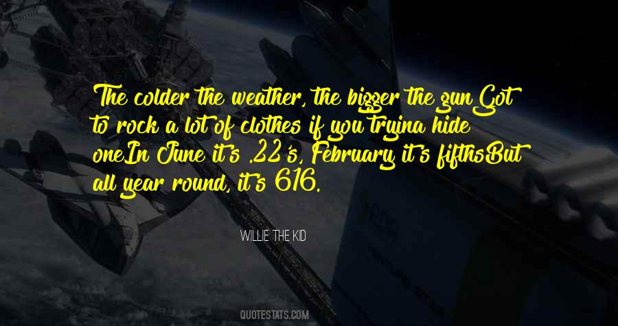 Willie O'ree Quotes #55969