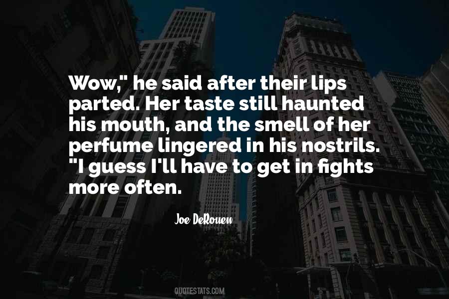 Quotes About Smell Of Perfume #1358479