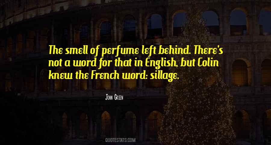 Quotes About Smell Of Perfume #303276