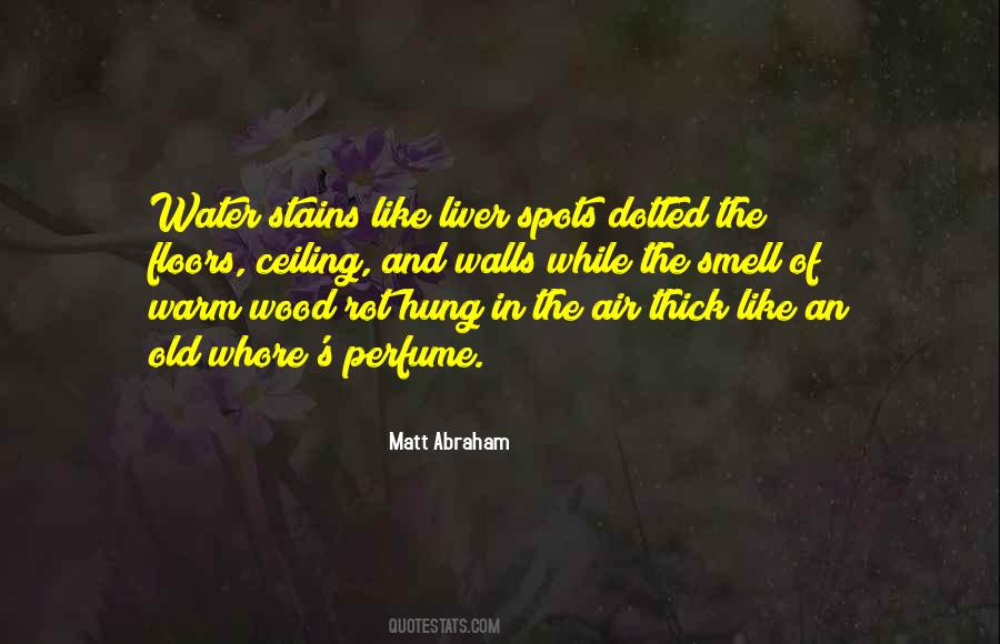 Quotes About Smell Of Perfume #48942