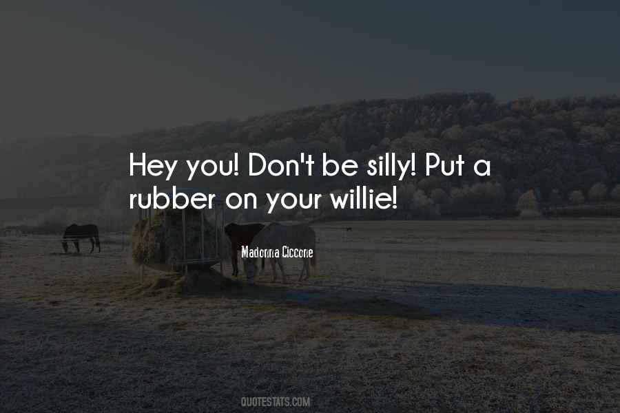 Willie Quotes #1060214