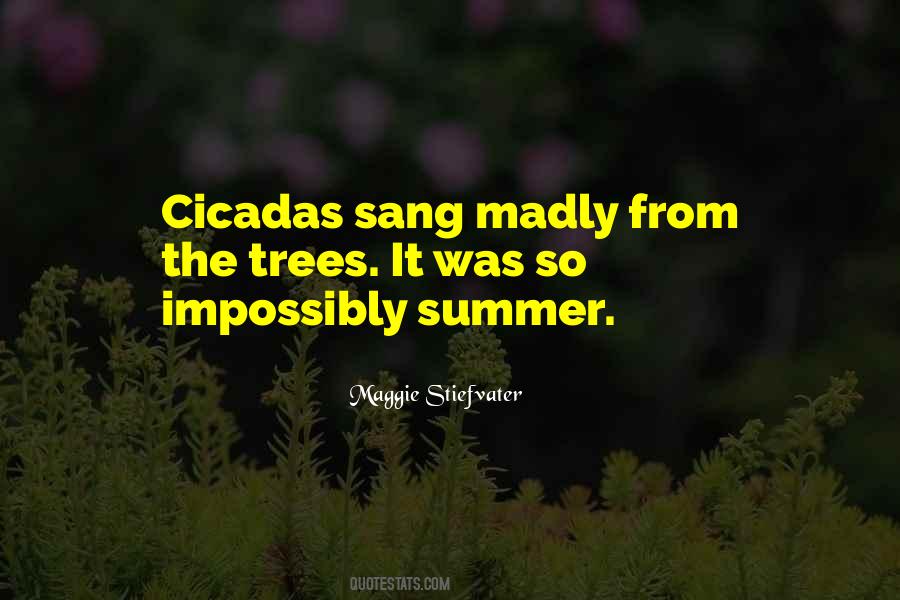 Quotes About Cicadas #650289