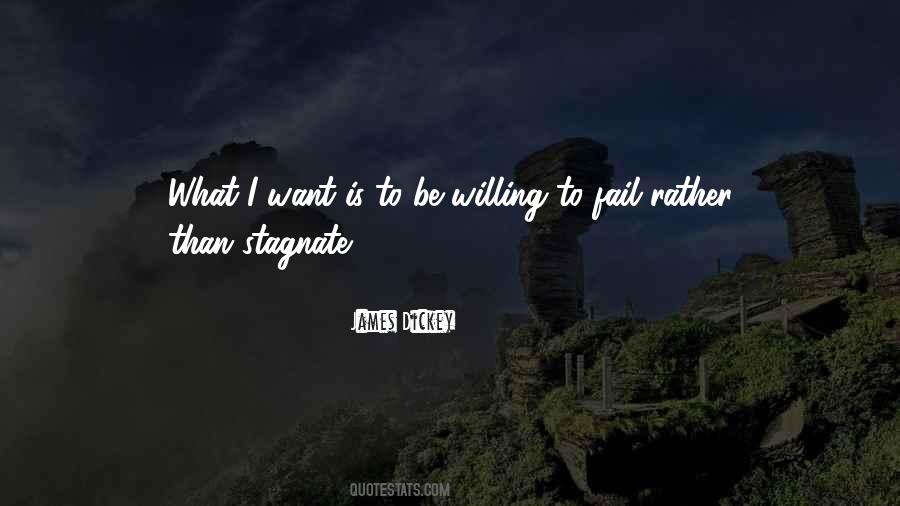 Willing To Fail Quotes #138427