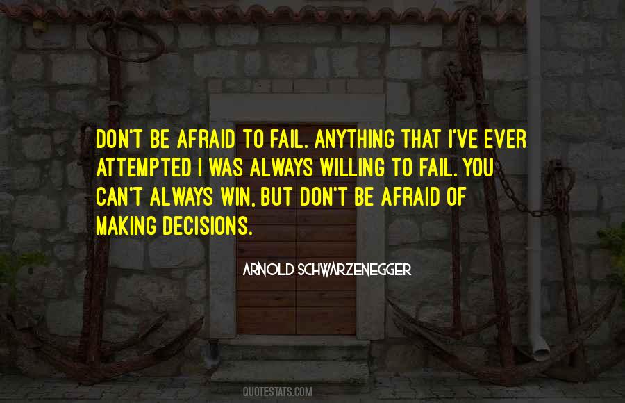 Willing To Fail Quotes #502200