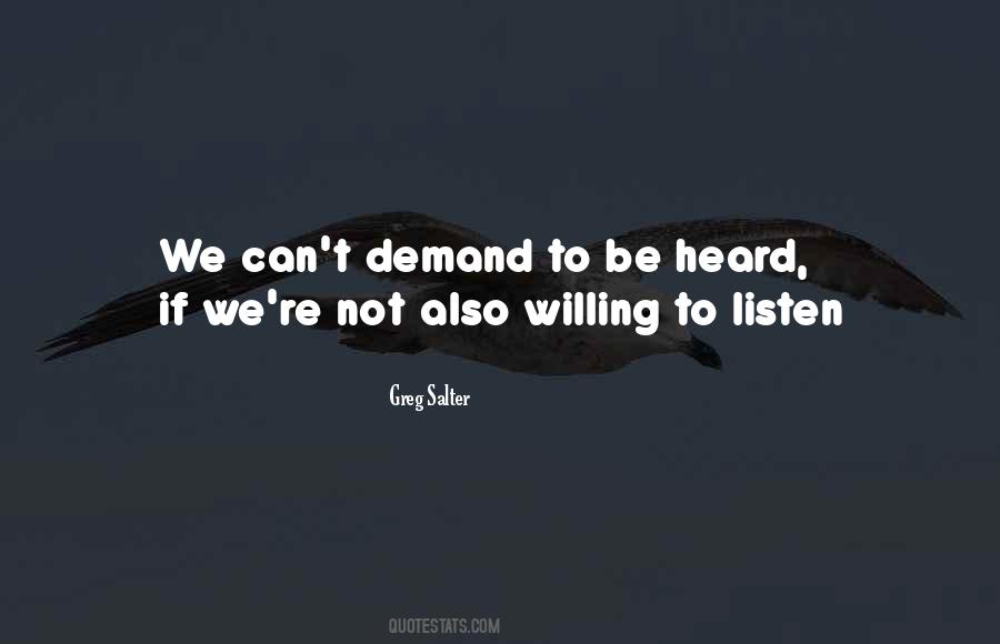 Willing To Listen Quotes #1305235