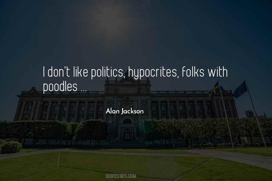 Quotes About Hypocrites #1061471