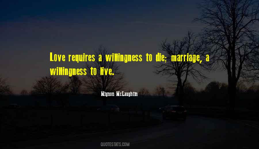 Willingness Love Quotes #299403