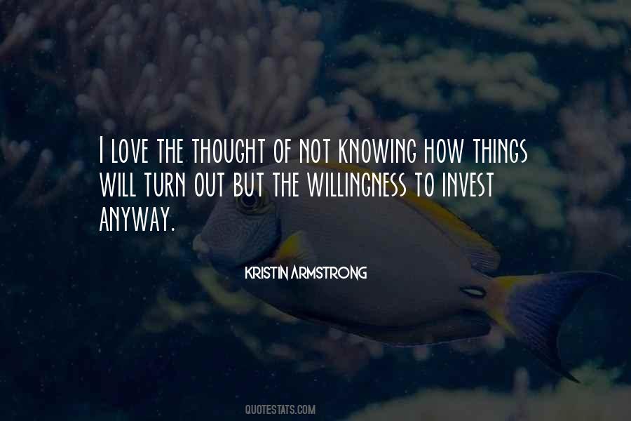 Willingness Love Quotes #385476