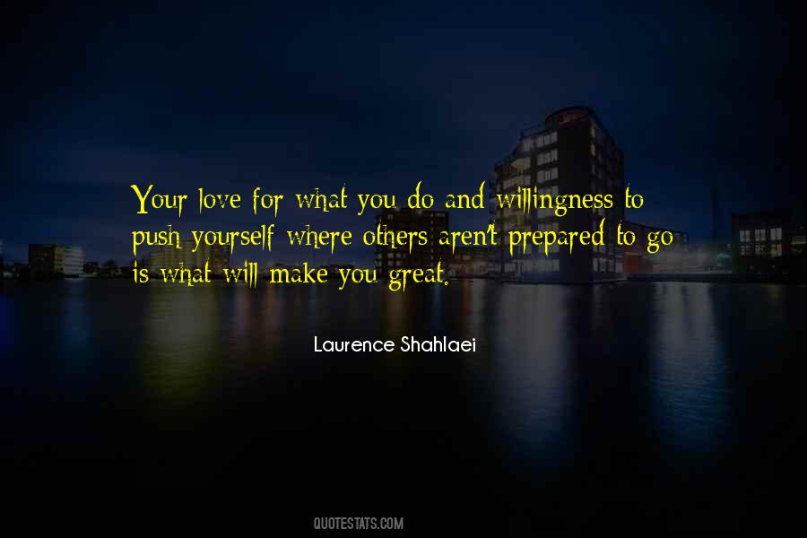 Willingness Love Quotes #687991