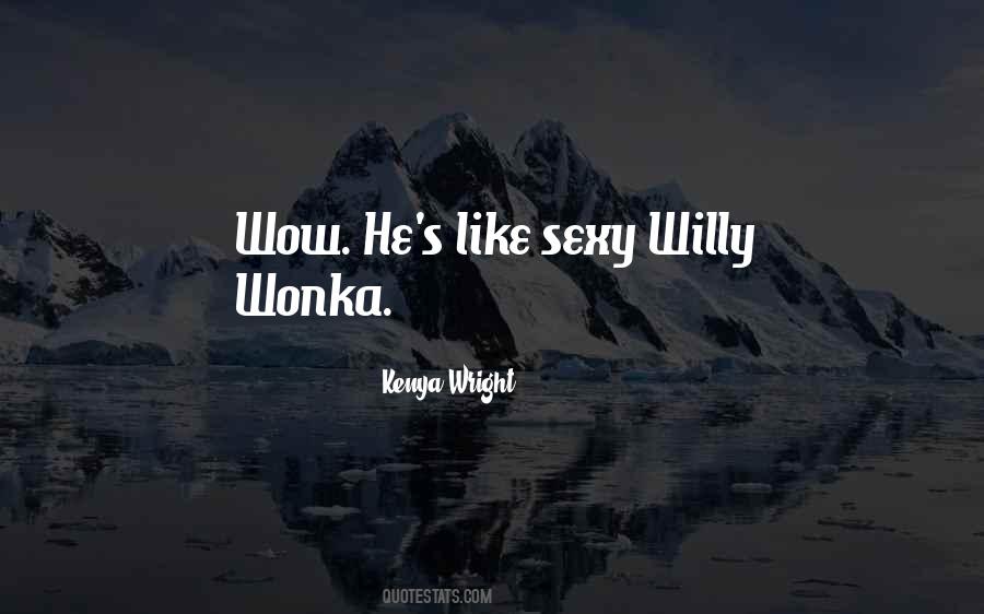Willy Quotes #823305
