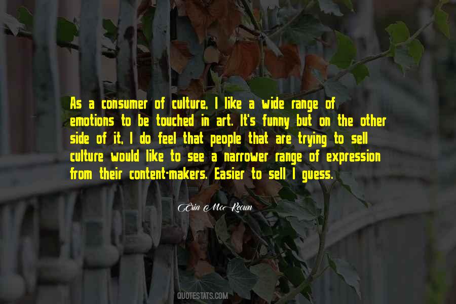 Quotes About Consumer Culture #1482548