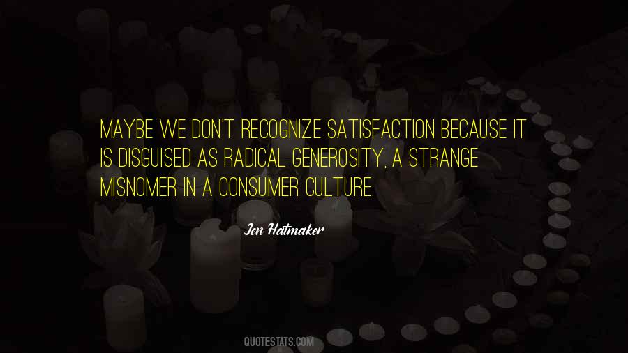 Quotes About Consumer Culture #1712402