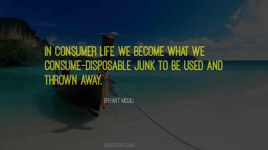 Quotes About Consumer Culture #404544