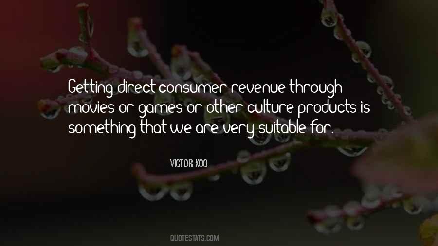 Quotes About Consumer Culture #575403