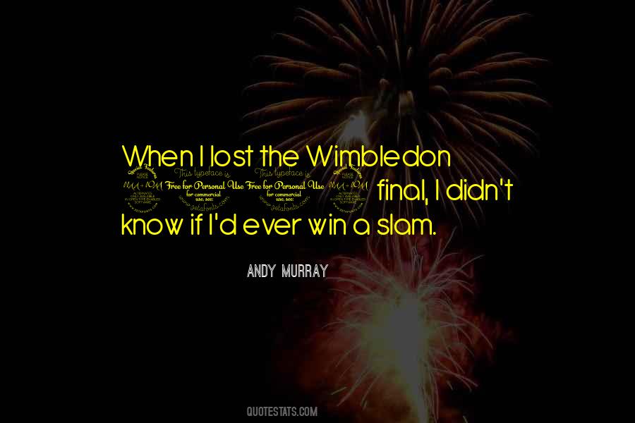 Wimbledon Final Quotes #641329