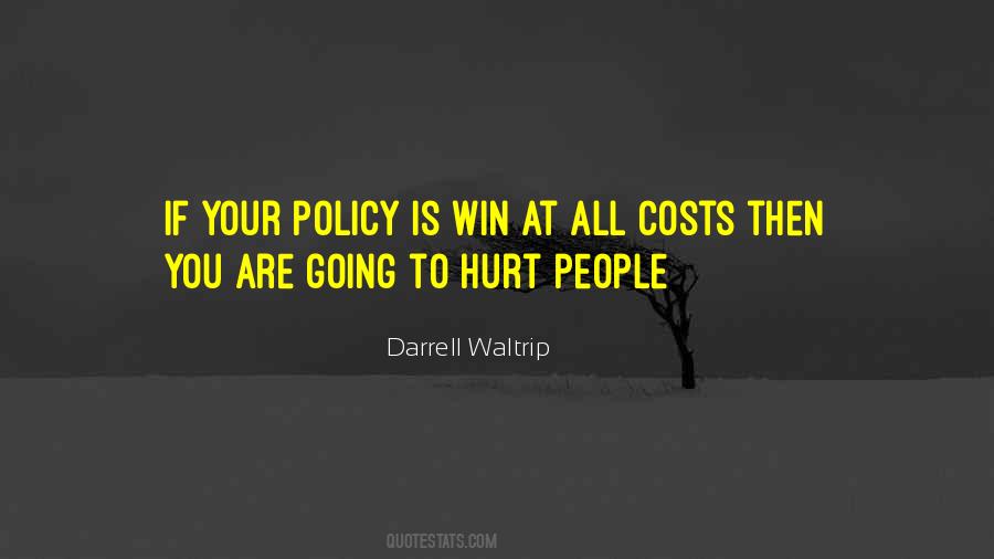 Top 26 Win At All Costs Quotes: Famous Quotes & Sayings About Win At All Costs