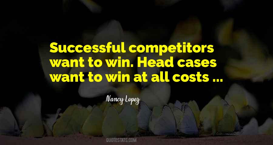 Win At All Costs Quotes #1444729