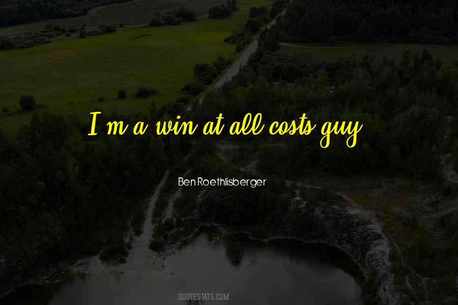 Win At All Costs Quotes #675401