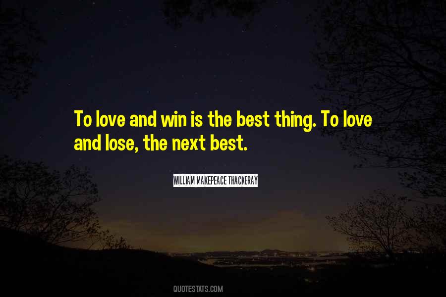 Win Or Lose Love Quotes #223473
