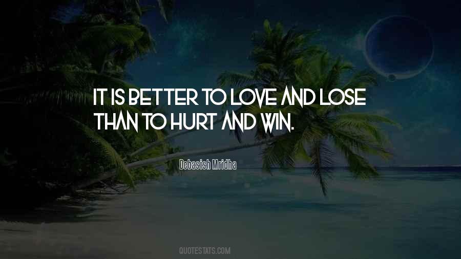 Win Or Lose Love Quotes #392774