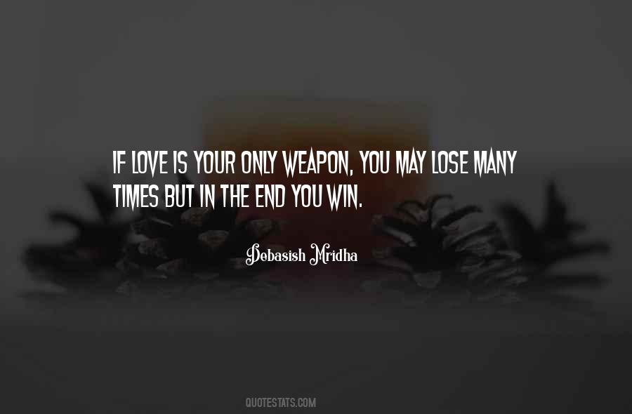 Win Or Lose Love Quotes #742838 Win Or Lose Love Quotes #742838