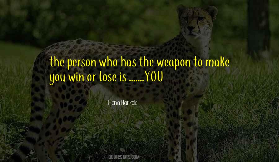 Win Or Lose Quotes #105577