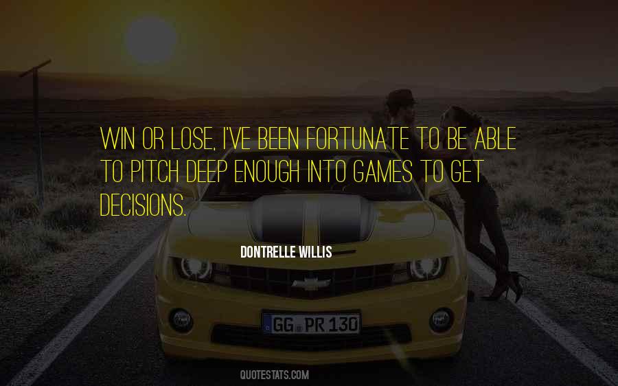 Win Or Lose Quotes #226889