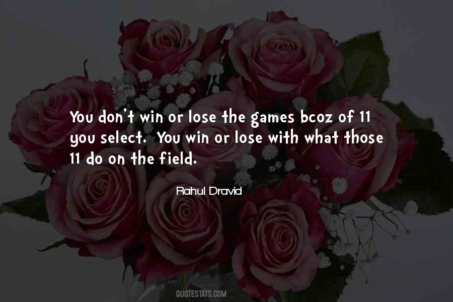 Win Or Lose Quotes #963628
