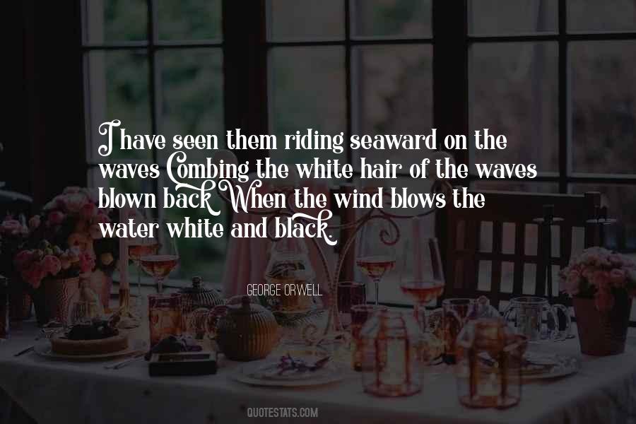 Wind Blown Quotes #1797704