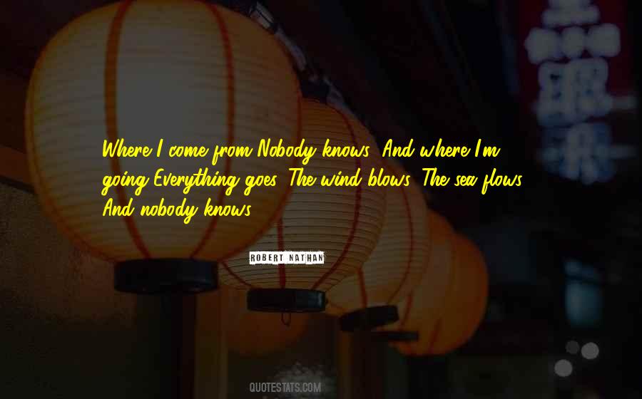 Wind Blows Quotes #363770