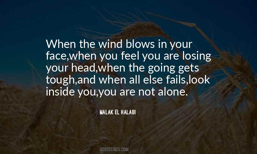 Wind Blows Quotes #447675