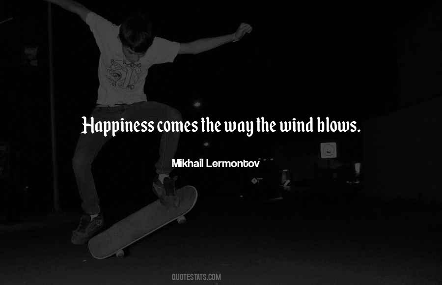 Wind Blows Quotes #530617