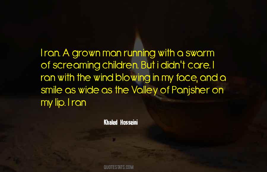 Wind In My Face Quotes #1846938