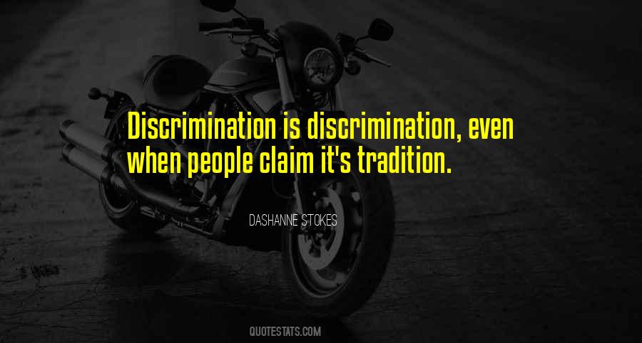 Quotes About Discrimination And Prejudice #1638958