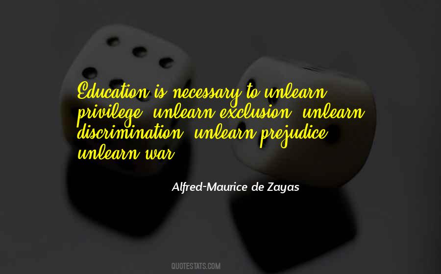 Quotes About Discrimination And Prejudice #267928