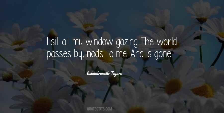 Window Gazing Quotes #1191733