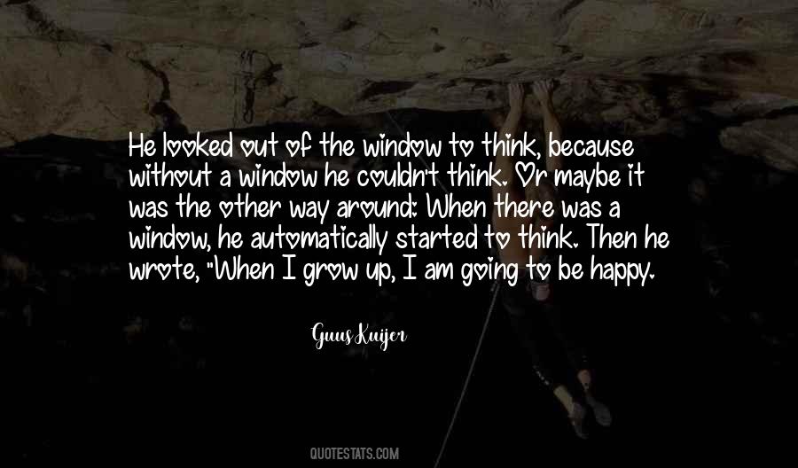 Window Happy Quotes #1621422