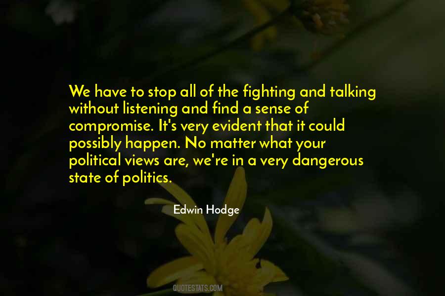 Quotes About Not Talking Politics #1206562