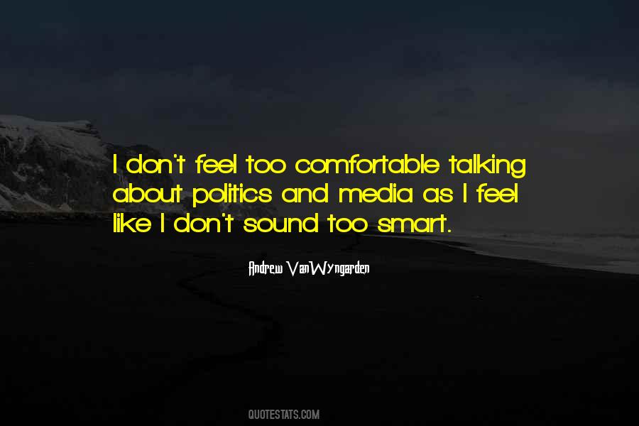 Quotes About Not Talking Politics #1312110